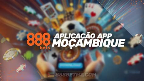baixar 888bets|888Bets App Moçambique 2024 – Baixar 888Bets para Android (.apk) .